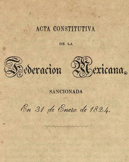 la importancia del acta constitutiva de 1824 en la historia de
